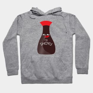 i'll shoyu Hoodie